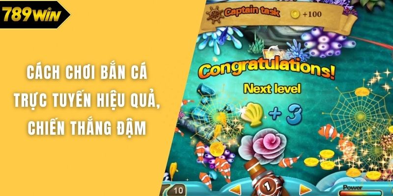 Cách chơi bắn cá