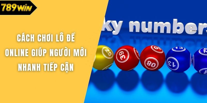 Cách chơi lô đề online