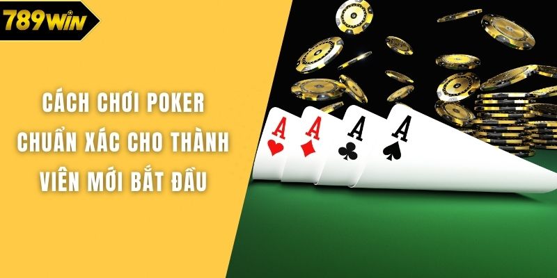 Cách chơi poker