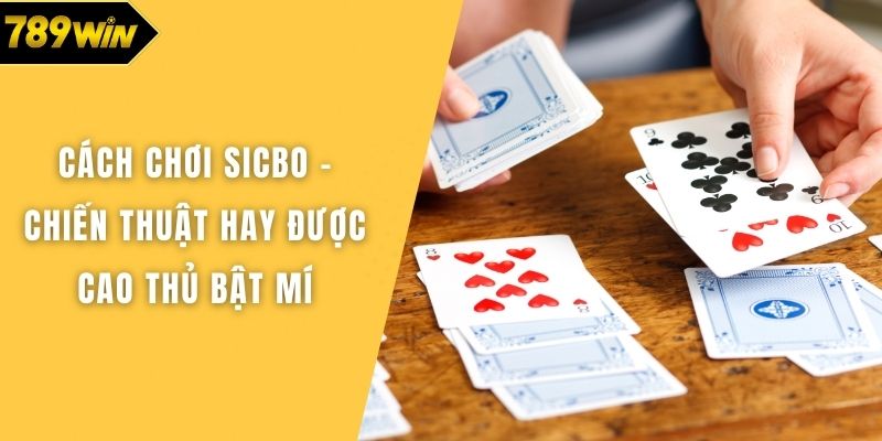 Cách chơi Sicbo