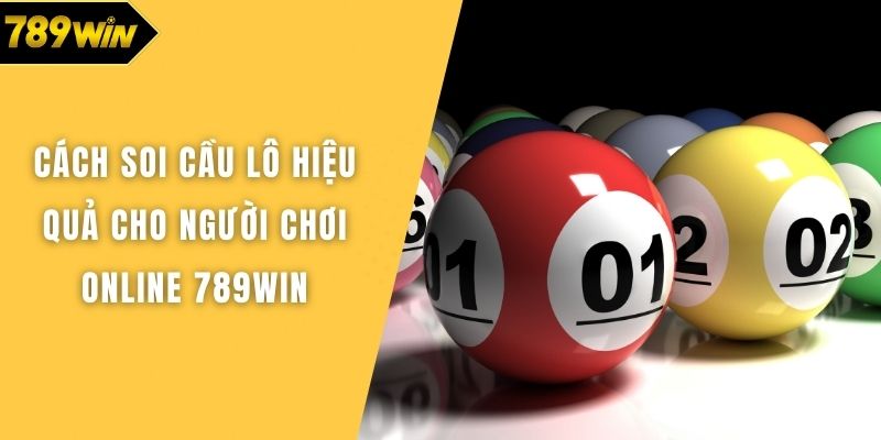 Cách soi cầu lô
