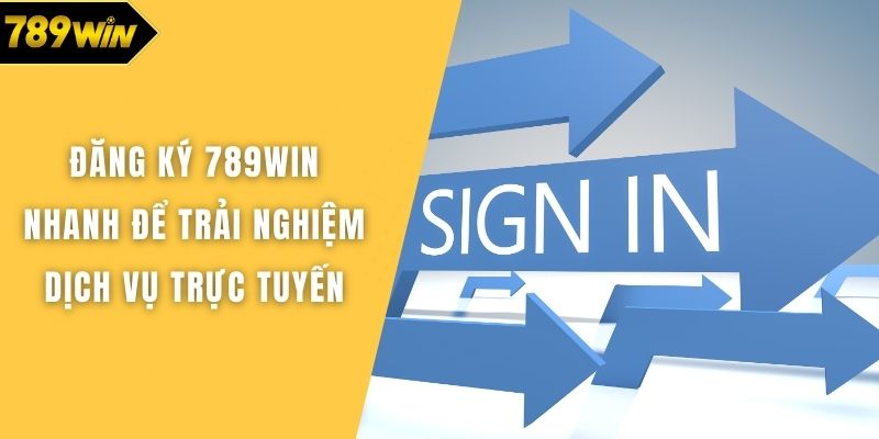 Đăng ký 789WIN