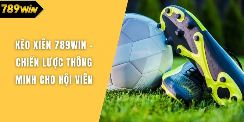 Kèo xiên 789WIN